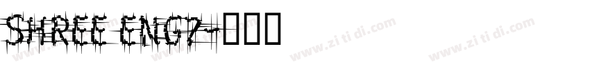 SHREE ENG7字体转换